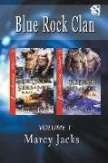 Blue Rock Clan, Volume 1 [the Dragon Steals a Mate: The Dragon Buys a Mate] (Siren Publishing Everlasting Classic Manlove)