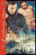 Fit to Be Tied [cade Creek 17] (the Stormy Glenn Manlove Collection)