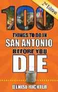 100 Things to Do in San Antonio Before You Die, 2nd Edition