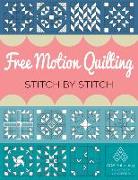 Free Motion Quilting Stitch by Stitch
