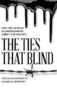 The TIes That Blind