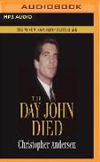 The Day John Died