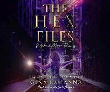 The Hex Files: Wicked Moon Rising