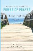 The Power of Prayer Devotional: 31 Day Prayer Devotional