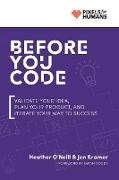 Before You Code