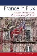 France in Flux: Space, Territory and Contemporary Culture