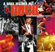 A Brief History of Rock