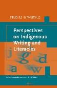 Perspectives on Indigenous Writing and Literacies