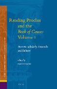 Reading Proclus and the Book of Causes Volume 1: Western Scholarly Networks and Debates