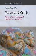 Value and Crisis: Essays on Labour, Money and Contemporary Capitalism