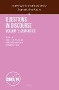 Questions in Discourse: Volume 1: Semantics