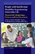 People with Intellectual Disability Experiencing University Life: Theoretical Underpinnings, Evidence and Lived Experience