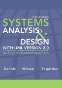 Systems Analysis Design with UML Version 2.0: An Object-Oriented Approach