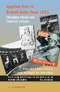 Applied Arts in British Exile from 1933: Changing Visual and Material Culture
