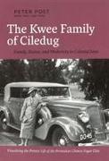 The Kwee Family of Ciledug: Family, Status, and Modernity in Colonial Java