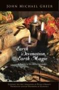 Earth Divination, Earth Magic