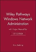 Wiley Pathways Windows Network Administration [With Project Manual]