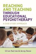 Reaching and Teaching Through Educational Psychotherapy