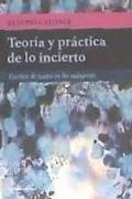 Teoría y práctica de lo incierto : escritos de teatro en los márgenes