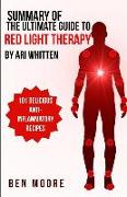 Summary of Ultimate Guide to Red Light Therapy by Ari Whitten