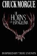 The Horns of Evangelina