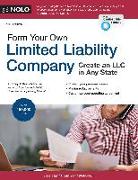 Form Your Own Limited Liability Company: Create an LLC in Any State