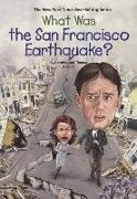 What Was the San Francisco Earthquake?