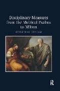 Disciplinary Measures from the Metrical Psalms to Milton