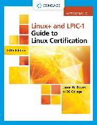 Linux+ and Lpic-1 Guide to Linux Certification