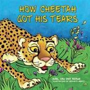 How Cheetah Got His Tears