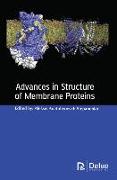 Advances in Structure of Membrane Proteins