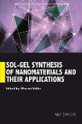 Sol-Gel Synthesis of Nanomaterials and Their Applications