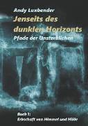 Jenseits des dunklen Horizonts