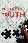 In Search of Truth