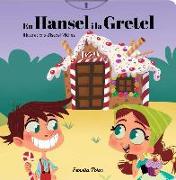 En Hansel i la Gretel : Il·lustracions d'Isabel Vílchez