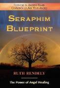 Seraphim Blueprint, The Power of Angel Healing