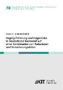 Hagelgefährdung und Hagelrisiko in Deutschland basierend auf einer Kombination von Radardaten und Versicherungsdaten