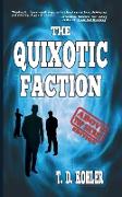 The Quixotic Faction