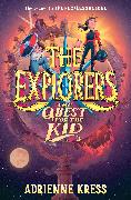 The Explorers: The Quest for the Kid