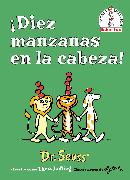 ¡diez Manzanas En La Cabeza! (Ten Apples Up on Top! Spanish Edition)