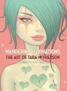 Wandering Luminations: The Art of Tara McPherson