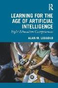 Learning for the Age of Artificial Intelligence