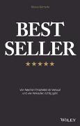 Best Seller: Von falschen Propheten im Verkauf und wie Verkaufen richtig geht