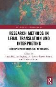 Research Methods in Legal Translation and Interpreting