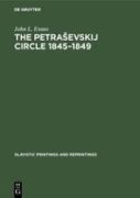 The Petra¿evskij circle 1845¿1849