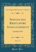 Service and Regulatory Announcements, Vol. 177