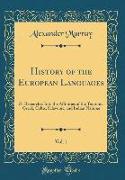 History of the European Languages, Vol. 1