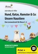 Hund, Katze, Hamster & Co: Unsere Haustiere