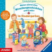 Meine allerersten Minutengeschichten und Lieder - Im Kindergarten