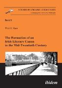 The Formation of an Irish Literary Canon in the Mid-Twentieth Century